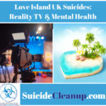 Love Island UK Suicides: Reality TV & Mental Health